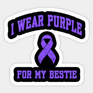 I Wear Purple for My Bestie Sticker